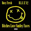Davy Fresh & B.L.U.E X2 - BLSF (Bitches Love Smiley Faces) - EP